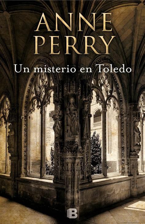 UN MISTERIO EN TOLEDO | 9788466660488 | PERRY, ANNE | Llibreria Ombra | Llibreria online de Rubí, Barcelona | Comprar llibres en català i castellà online