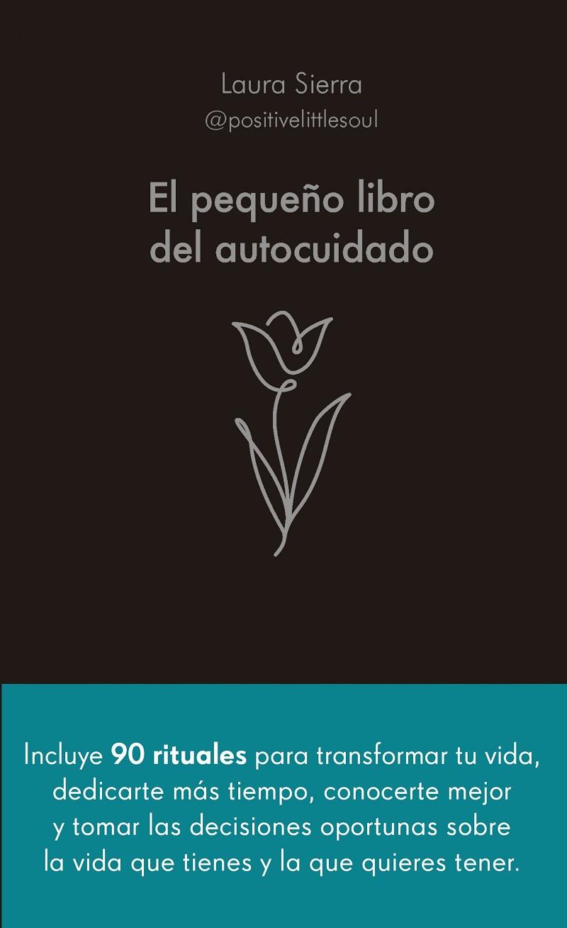 EL PEQUEÑO LIBRO DEL AUTOCUIDADO | 9788413442686 | SIERRA, LAURA | Llibreria Ombra | Llibreria online de Rubí, Barcelona | Comprar llibres en català i castellà online