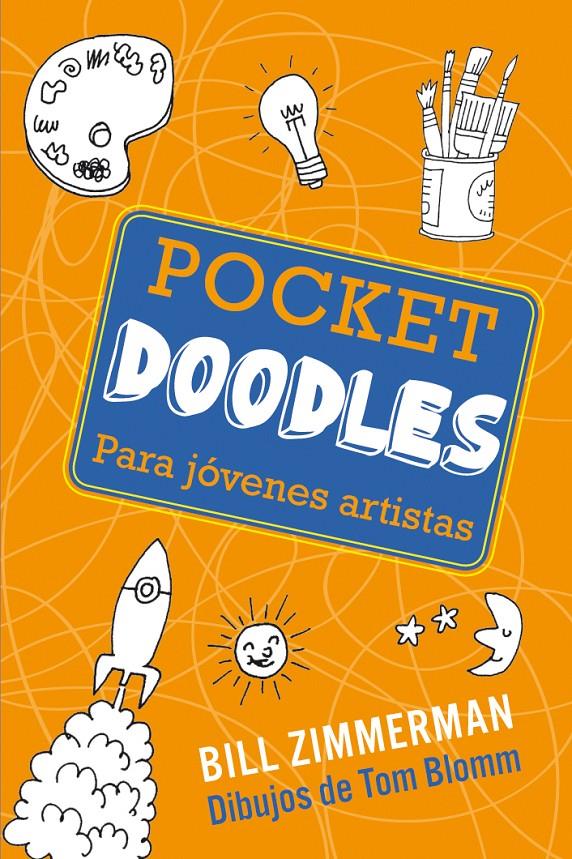 POCKET DOODLES PARA JOVENES ARTISTAS | 9788415278207 | BILL ZIMMERMAN | Llibreria Ombra | Llibreria online de Rubí, Barcelona | Comprar llibres en català i castellà online