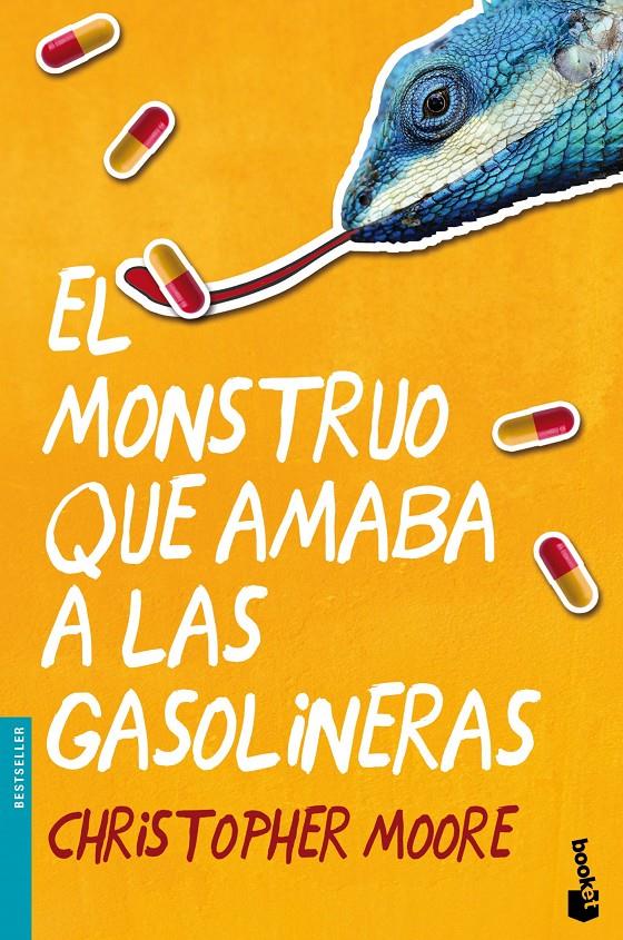 EL MONSTRUO QUE AMABA A LAS GASOLINERAS | 9788445002568 | CHRISTOPHER MOORE | Llibreria Ombra | Llibreria online de Rubí, Barcelona | Comprar llibres en català i castellà online