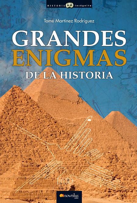 GRANDES ENIGMAS DE LA HISTORIA | 9788499678023 | MARTÍNEZ RODRÍGUEZ, TOMÉ | Llibreria Ombra | Llibreria online de Rubí, Barcelona | Comprar llibres en català i castellà online