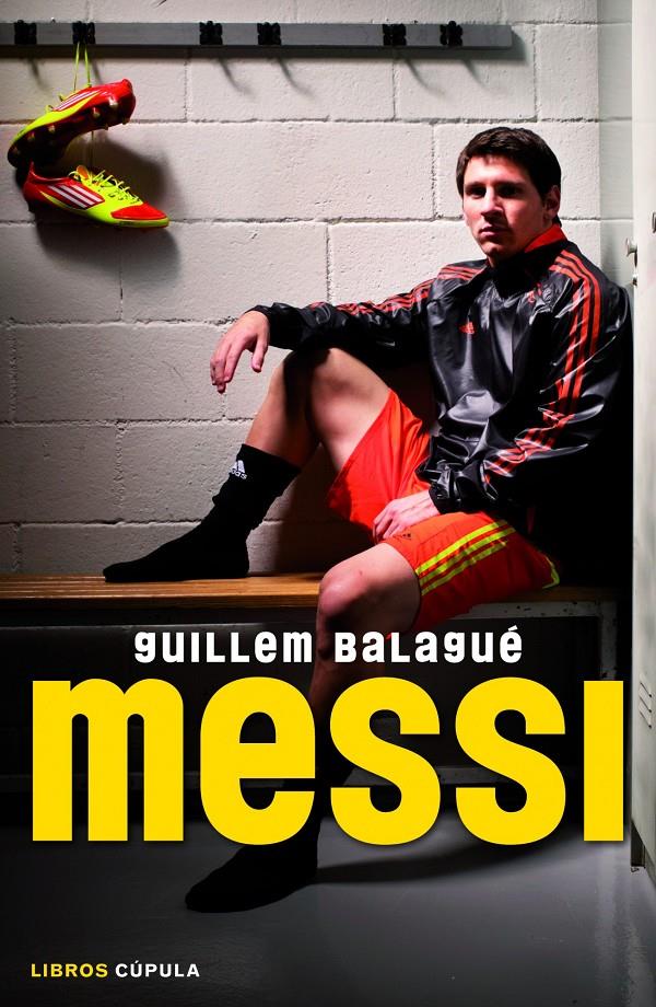 MESSI (CASTELLA) | 9788448018955 | GUILLEM BALAGUÉ | Llibreria Ombra | Llibreria online de Rubí, Barcelona | Comprar llibres en català i castellà online