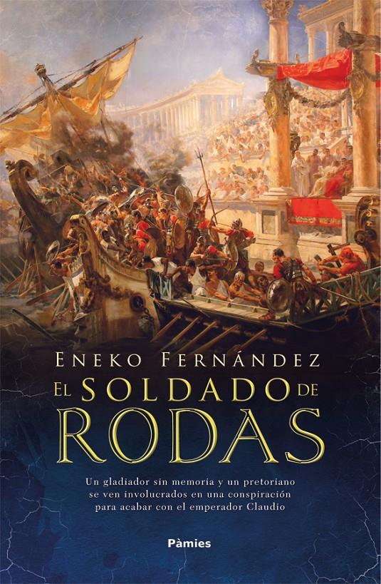 EL SOLDADO DE RODAS | 9788416331659 | FERNÁNDEZ MARÍN, ENEKO | Llibreria Ombra | Llibreria online de Rubí, Barcelona | Comprar llibres en català i castellà online