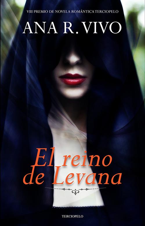 EL REINO DE LEVANA VIII PREMIO TERCIOPELO | 9788415952022 | ANA R. VIVO | Llibreria Ombra | Llibreria online de Rubí, Barcelona | Comprar llibres en català i castellà online