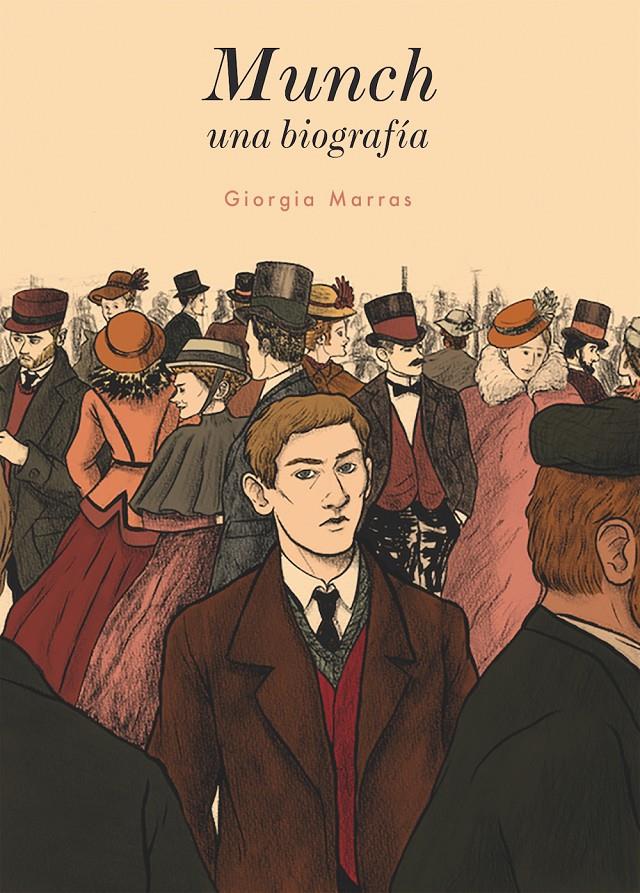 MUNCH, UNA BIOGRAFÍA | 9788494414091 | MARRAS, GIORGIA | Llibreria Ombra | Llibreria online de Rubí, Barcelona | Comprar llibres en català i castellà online