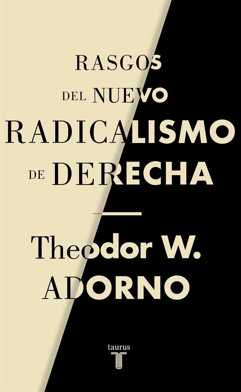 RASGOS DEL NUEVO RADICALISMO DE DERECHA | 9788430622238 | ADORNO, THEODOR W. | Llibreria Ombra | Llibreria online de Rubí, Barcelona | Comprar llibres en català i castellà online