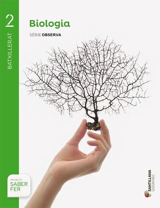 BIOLOGÍA SERIE OBSERVA 2 BTX SABER FER | 9788491310327 | VARIOS AUTORES | Llibreria Ombra | Llibreria online de Rubí, Barcelona | Comprar llibres en català i castellà online