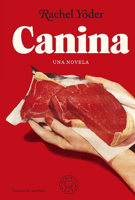 CANINA | 9788419172303 | YODER, RACHEL | Llibreria Ombra | Llibreria online de Rubí, Barcelona | Comprar llibres en català i castellà online