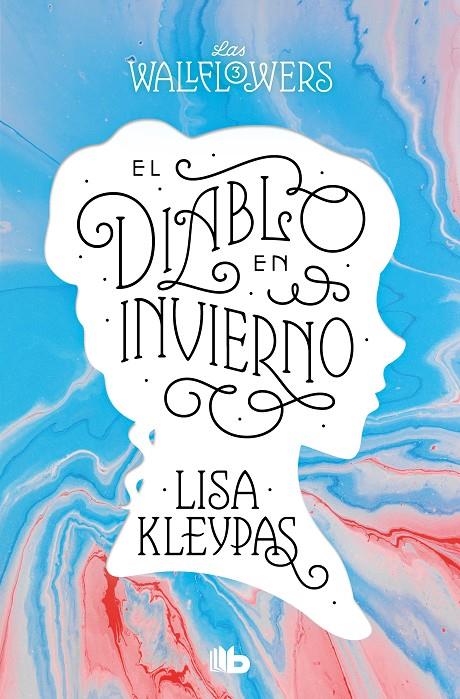 EL DIABLO EN INVIERNO (LOS WALLFLOWERS 3) (LAS WALLFLOWERS 3) | 9788413144535 | KLEYPAS, LISA | Llibreria Ombra | Llibreria online de Rubí, Barcelona | Comprar llibres en català i castellà online