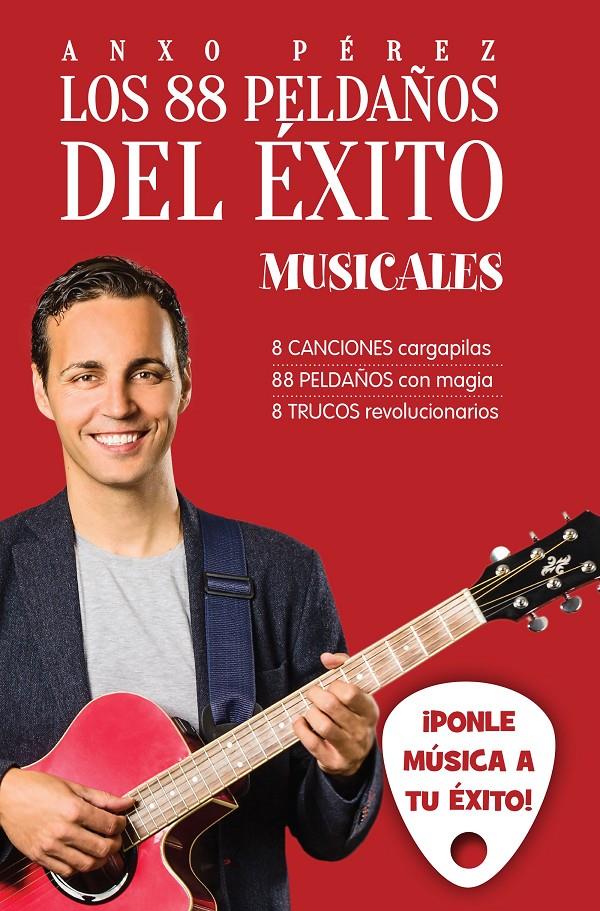 LOS 88 PELDAÑOS DEL ÉXITO. MUSICALES | 9788416253371 | ANXO PÉREZ RODRÍGUEZ | Llibreria Ombra | Llibreria online de Rubí, Barcelona | Comprar llibres en català i castellà online