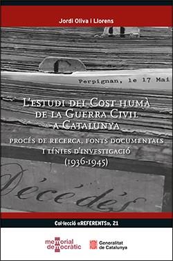 ESTUDI DEL COST HUMÀ DE LA GUERRA CIVIL A CATALUNYA/L' | 9788410144491 | OLIVA I LLORENS, JORDI | Llibreria Ombra | Llibreria online de Rubí, Barcelona | Comprar llibres en català i castellà online