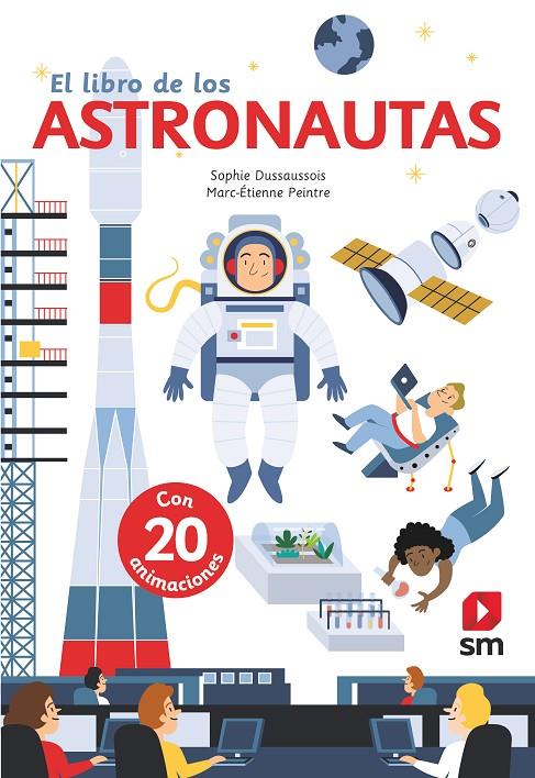 EL LIBRO DE LOS ASTRONAUTAS | 9788491826569 | DUSSAUSSOIS, SOPHIE | Llibreria Ombra | Llibreria online de Rubí, Barcelona | Comprar llibres en català i castellà online