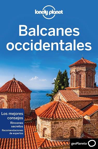 BALCANES OCCIDENTALES 1 | 9788408216742 | DRAGICEVICH, PETER/BAKER, MARK/BUTLER, STUART/HAM, ANTHONY/LEE, JESSICA/MARIC, VESNA/RAUB, KEVIN/VLA | Llibreria Ombra | Llibreria online de Rubí, Barcelona | Comprar llibres en català i castellà online