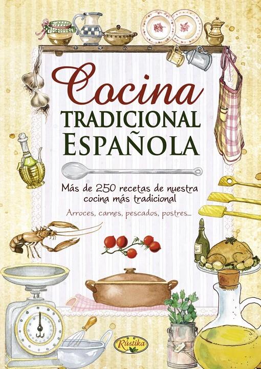 COCINA TRADICIONAL ESPAÑOLA | 9788415401193 | TODOLIBRO, EQUIPO | Llibreria Ombra | Llibreria online de Rubí, Barcelona | Comprar llibres en català i castellà online