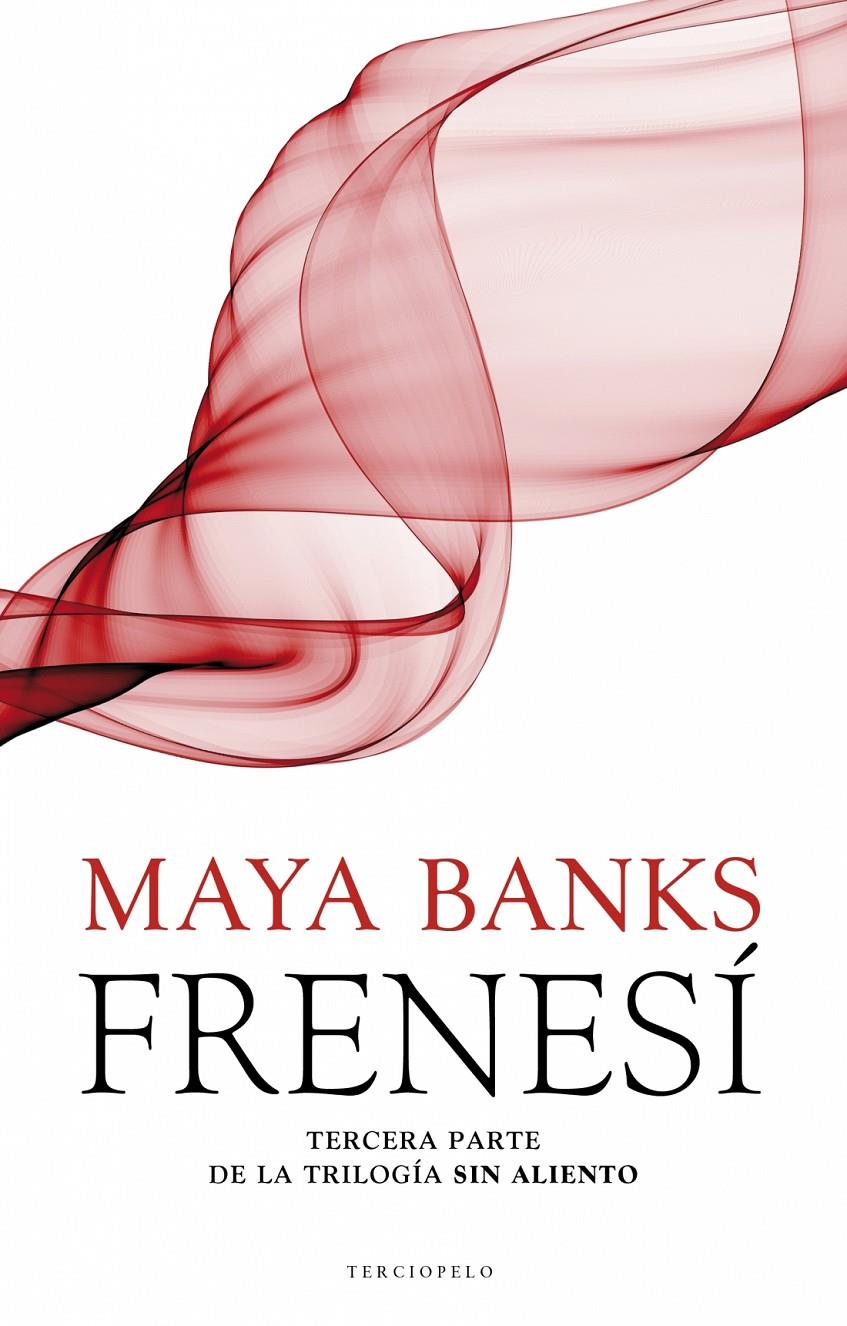 FRENESÍ-SIN ALIENTO 3 | 9788415410904 | BANKS, MAYA | Llibreria Ombra | Llibreria online de Rubí, Barcelona | Comprar llibres en català i castellà online