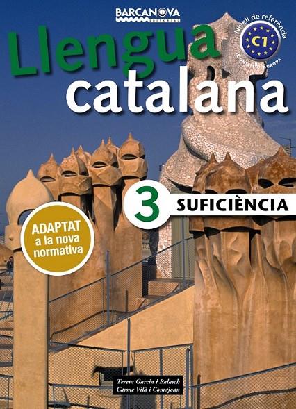 SUFICIÈNCIA 3. LLIBRE DE L'ALUMNE | 9788448941888 | GARCIA BALASCH, TERESA/VILÀ COMAJOAN, CARME | Llibreria Ombra | Llibreria online de Rubí, Barcelona | Comprar llibres en català i castellà online