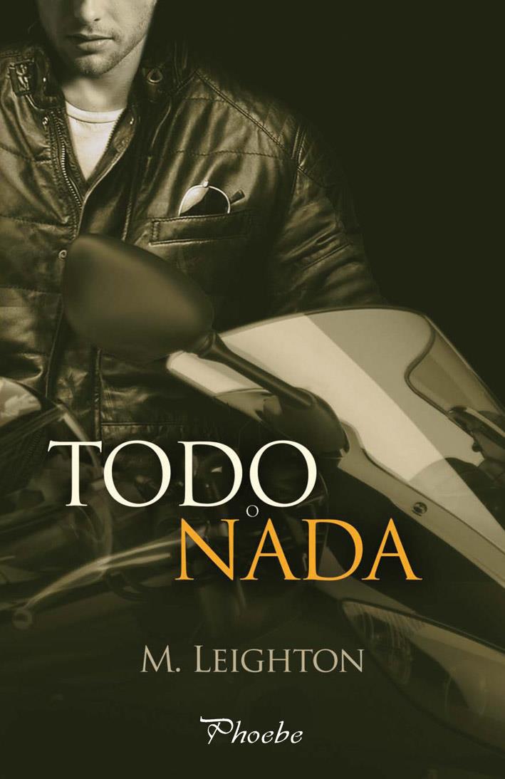 TODO O NADA | 9788415433965 | M. LEIGHTON | Llibreria Ombra | Llibreria online de Rubí, Barcelona | Comprar llibres en català i castellà online