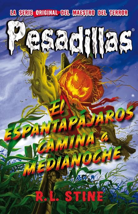 EL ESPANTAPÁJAROS CAMINA A MEDIANOCHE 2 PESADILLAS | 9788415709893 | R.L. STINE | Llibreria Ombra | Llibreria online de Rubí, Barcelona | Comprar llibres en català i castellà online