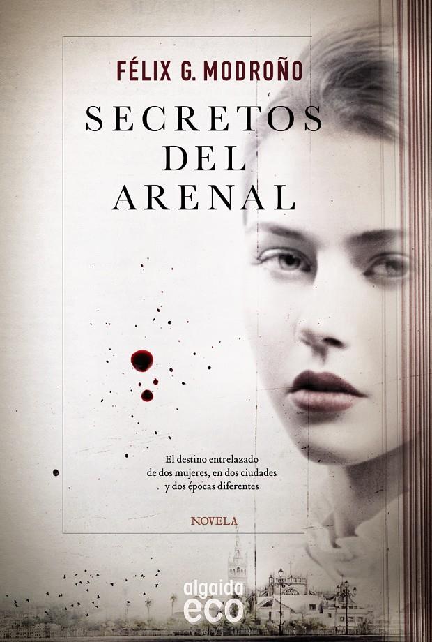 SECRETOS DEL ARENAL | 9788490677117 | G. MODROÑO, FÉLIX | Llibreria Ombra | Llibreria online de Rubí, Barcelona | Comprar llibres en català i castellà online