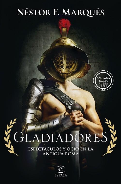 GLADIADORES | 9788467075007 | MARQUÉS GONZÁLEZ, NÉSTOR F. | Llibreria Ombra | Llibreria online de Rubí, Barcelona | Comprar llibres en català i castellà online