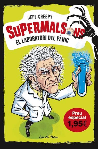 EL LABORATORI DEL PÀNIC. EDICIÓ ESPECIAL 1,95 | 9788491378334 | CREEPY, JEFF | Llibreria Ombra | Llibreria online de Rubí, Barcelona | Comprar llibres en català i castellà online