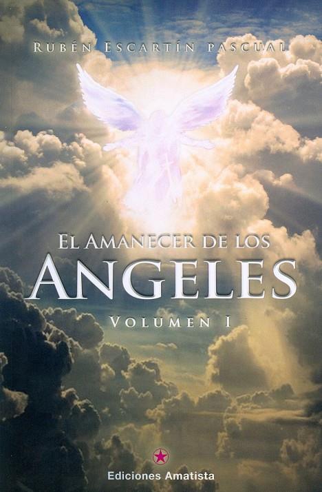 EL AMANECER DE LOS ÁNGELES | 9788494445835 | ESCARTÍN PASCUAL, RUBÉN | Llibreria Ombra | Llibreria online de Rubí, Barcelona | Comprar llibres en català i castellà online