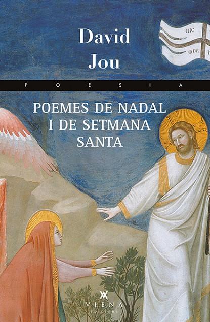 POEMES DE NADAL I DE SETMANA SANTA | 9788483307991 | DAVID JOU | Llibreria Ombra | Llibreria online de Rubí, Barcelona | Comprar llibres en català i castellà online