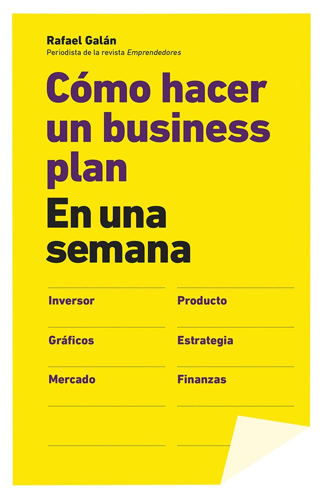 CÓMO HACER UN BUSINESS PLAN EN UNA SEMANA | 9788498752953 | RAFAEL GALÁN | Llibreria Ombra | Llibreria online de Rubí, Barcelona | Comprar llibres en català i castellà online