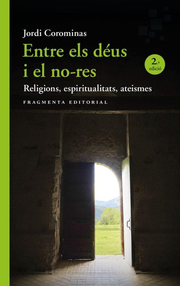 ENTRE ELS DÉUS I EL NO-RES | 9788410188426 | COROMINAS, JORDI | Llibreria Ombra | Llibreria online de Rubí, Barcelona | Comprar llibres en català i castellà online