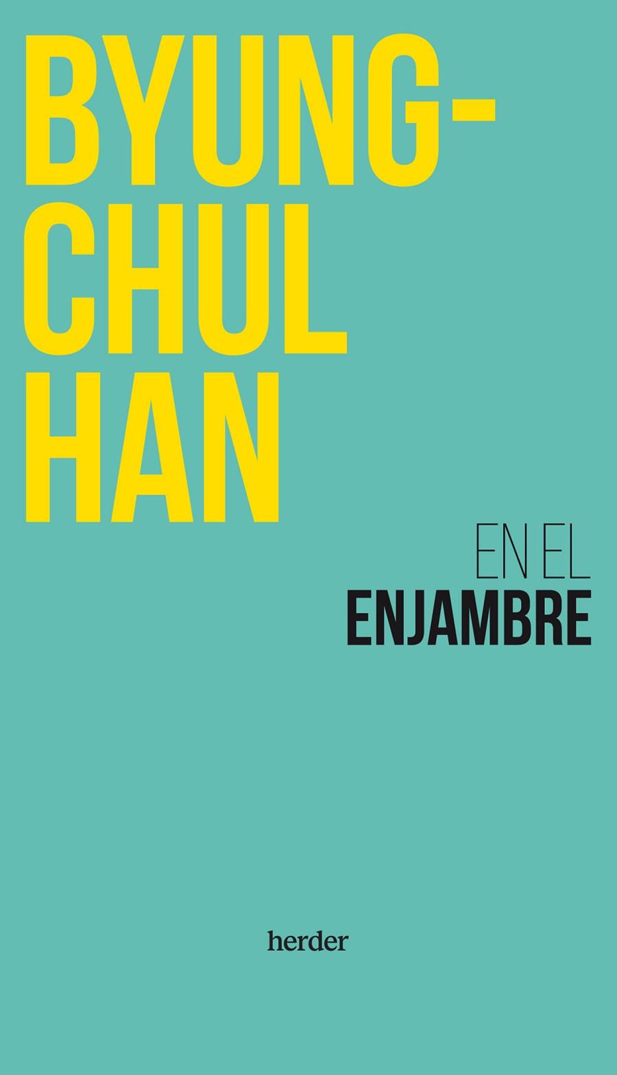 EN EL ENJAMBRE | 9788425451256 | HAN, BYUNG-CHUL | Llibreria Ombra | Llibreria online de Rubí, Barcelona | Comprar llibres en català i castellà online