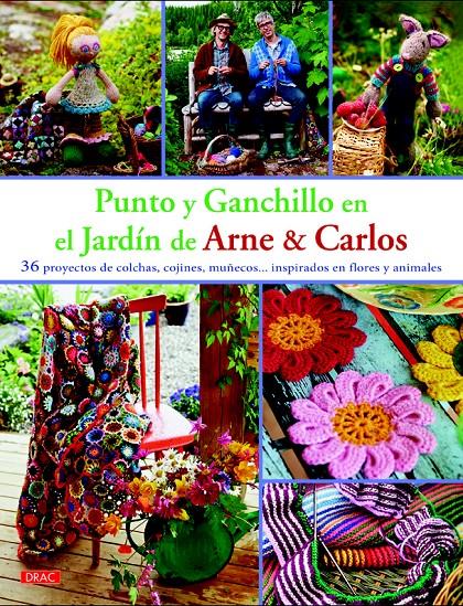 PUNTO Y GANCHILLO EN EL JARDÍN DE ARNE & CARLOS | 9788498744682 | NERJORDET, ARNE/ZACHRISSON, CARLOS | Llibreria Ombra | Llibreria online de Rubí, Barcelona | Comprar llibres en català i castellà online