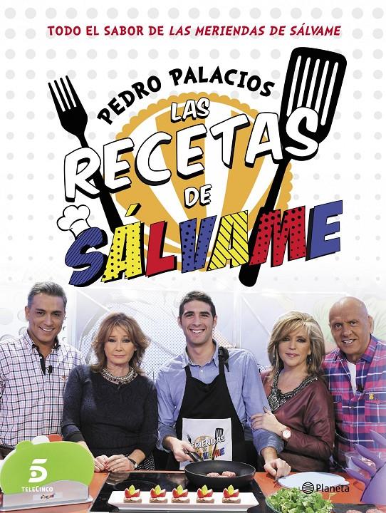 LAS RECETAS DE SÁLVAME | 9788408126751 | PEDRO PALACIOS | Llibreria Ombra | Llibreria online de Rubí, Barcelona | Comprar llibres en català i castellà online