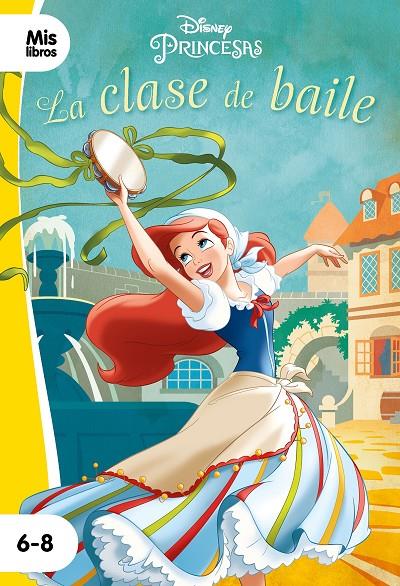 PRINCESAS. LA CLASE DE BAILE | 9788417062255 | DISNEY | Llibreria Ombra | Llibreria online de Rubí, Barcelona | Comprar llibres en català i castellà online