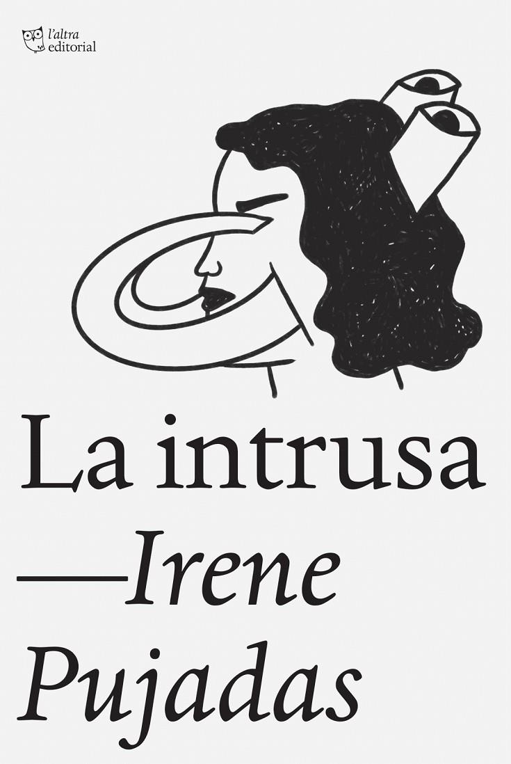 LA INTRUSA | 9788412925791 | PUJADAS FARRÉ, IRENE | Llibreria Ombra | Llibreria online de Rubí, Barcelona | Comprar llibres en català i castellà online