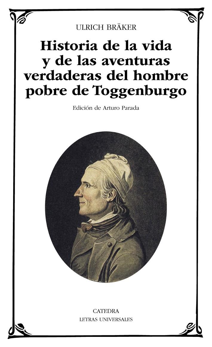 HISTORIA DE LA VIDA Y DE LAS AVENTURAS VERDADERAS DEL HOMBRE POBRE DE TOGGENBURG | 9788437631011 | ULRICH BRAKER | Llibreria Ombra | Llibreria online de Rubí, Barcelona | Comprar llibres en català i castellà online