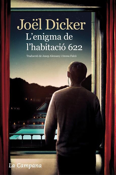 L'ENIGMA DE L'HABITACIÓ 622 | 9788416863716 | DICKER, JOËL | Llibreria Ombra | Llibreria online de Rubí, Barcelona | Comprar llibres en català i castellà online