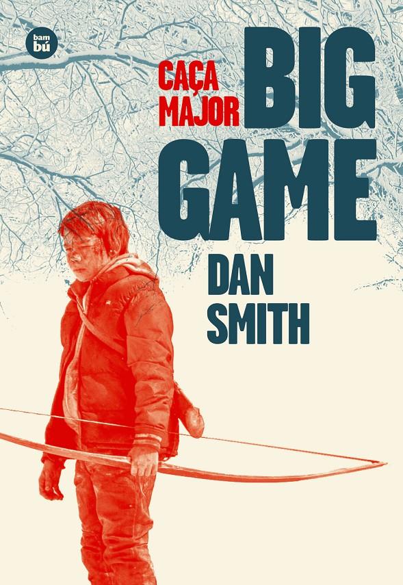 BIG GAME (CAÇA MAJOR) | 9788483433720 | SMITH, DAN | Llibreria Ombra | Llibreria online de Rubí, Barcelona | Comprar llibres en català i castellà online