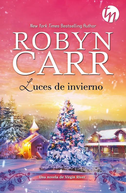 LUCES DE INVIERNO | 9788468747163 | ROBYN CARR | Llibreria Ombra | Llibreria online de Rubí, Barcelona | Comprar llibres en català i castellà online