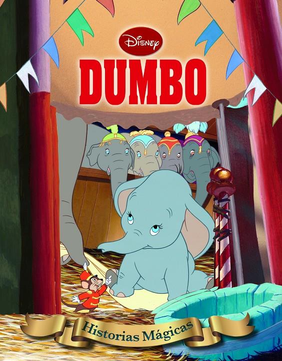 DUMBO. HISTORIAS MÁGICAS | 9788499513959 | DISNEY | Llibreria Ombra | Llibreria online de Rubí, Barcelona | Comprar llibres en català i castellà online