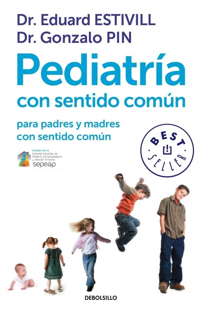 PEDIATRÍA CON SENTIDO COMÚN PARA PADRES Y MADRES CON SENTIDO COMÚN | 9788499899749 | EDUARD ESTIVILL - GONZALO PIN | Llibreria Ombra | Llibreria online de Rubí, Barcelona | Comprar llibres en català i castellà online