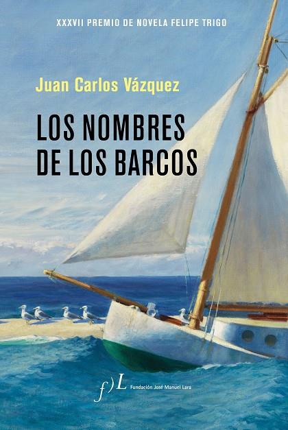 LOS NOMBRES DE LOS BARCOS | 9788417453046 | VÁZQUEZ, JUAN CARLOS | Llibreria Ombra | Llibreria online de Rubí, Barcelona | Comprar llibres en català i castellà online