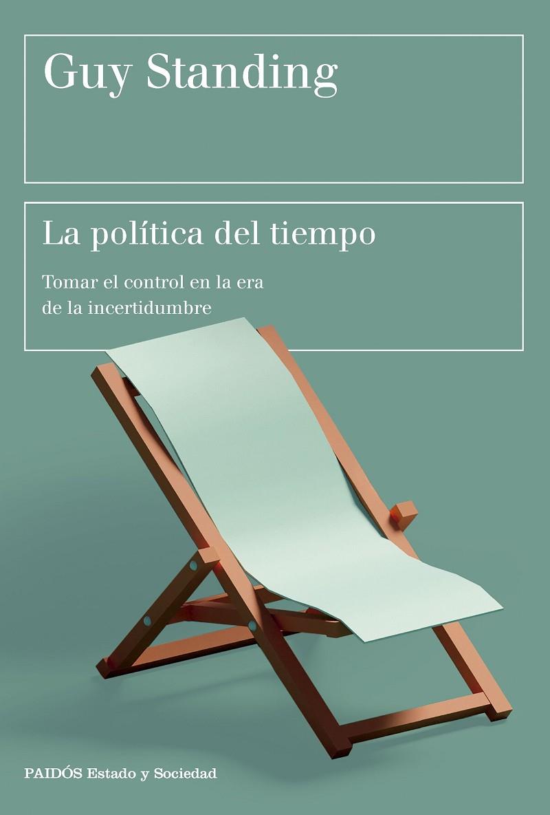 LA POLÍTICA DEL TIEMPO | 9788449342899 | STANDING, GUY | Llibreria Ombra | Llibreria online de Rubí, Barcelona | Comprar llibres en català i castellà online