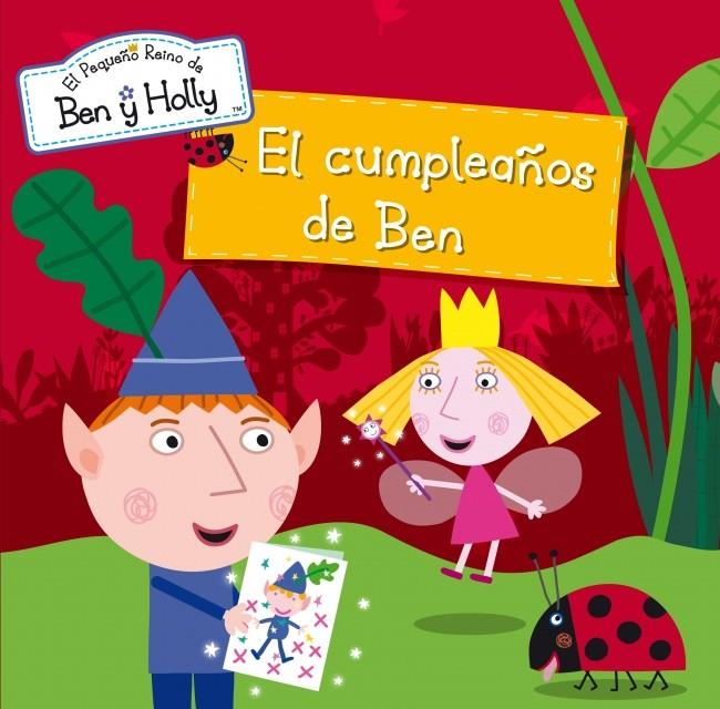 EL CUMPLEAÑOS DE BEN (EL PEQUEÑO REINO DE BEN Y HOLLY 5) | 9788448835781 | Llibreria Ombra | Llibreria online de Rubí, Barcelona | Comprar llibres en català i castellà online