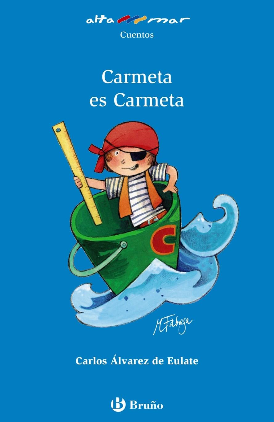 CARMETA ES CARMETA | 9788469620250 | ÁLVAREZ DE EULATE ALBERDI, CARLOS MIGUEL | Llibreria Ombra | Llibreria online de Rubí, Barcelona | Comprar llibres en català i castellà online