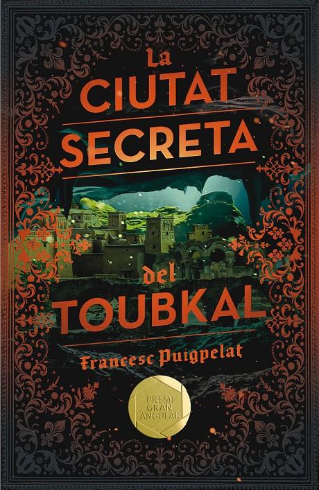 C-GA.184 LA CIUTAT SECRETA DEL TOUBKAL | 9788466143523 | PUIGPELAT VALLS, FRANCESC | Llibreria Ombra | Llibreria online de Rubí, Barcelona | Comprar llibres en català i castellà online