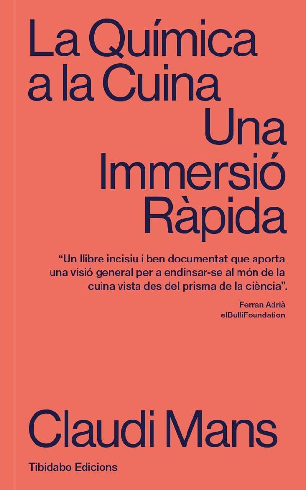 LA QUÍMICA A LA CUINA | 9788413479057 | MANS, CLAUDI | Llibreria Ombra | Llibreria online de Rubí, Barcelona | Comprar llibres en català i castellà online