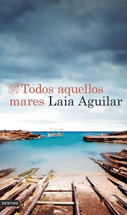 TODOS AQUELLOS MARES | 9788423365678 | AGUILAR, LAIA | Llibreria Ombra | Llibreria online de Rubí, Barcelona | Comprar llibres en català i castellà online