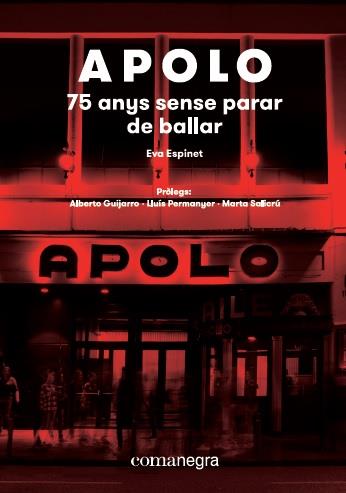 APOLO: 75 ANYS SENSE PARAR DE BALLAR | 9788417188573 | EVA, ESPINET PADURA | Llibreria Ombra | Llibreria online de Rubí, Barcelona | Comprar llibres en català i castellà online