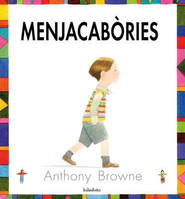 MENJACABÒRIES | 9788484647072 | BROWNE, ANTHONY | Llibreria Ombra | Llibreria online de Rubí, Barcelona | Comprar llibres en català i castellà online