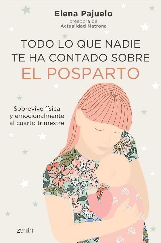 TODO LO QUE NADIE TE HA CONTADO SOBRE EL POSPARTO | 9788408241461 | PAJUELO, ELENA | Llibreria Ombra | Llibreria online de Rubí, Barcelona | Comprar llibres en català i castellà online